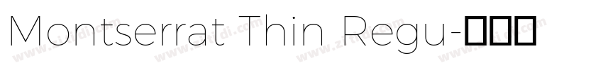 Montserrat Thin Regu字体转换
